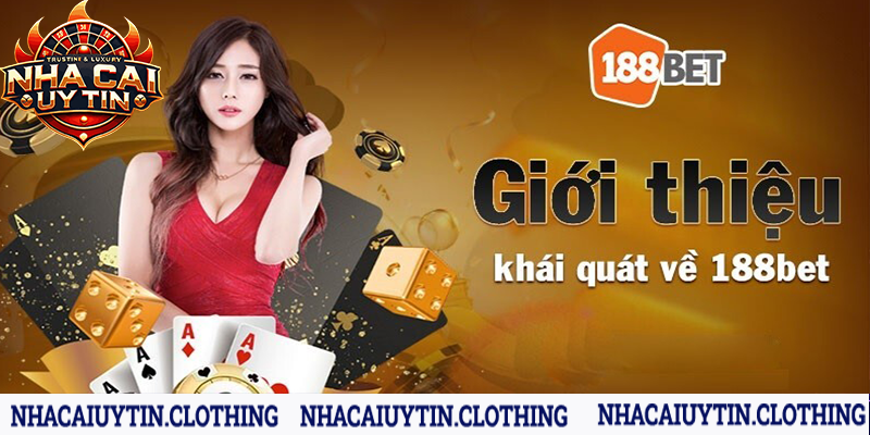 Giới thiệu nhà cái 188bet