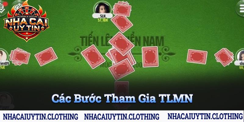 Các bước tham gia Tiến lên miền Nam