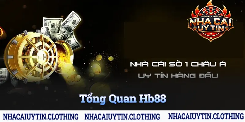 Tổng quan về HB88 - Siêu nhà cái uy tín hàng đầu Châu Á